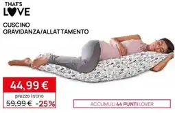 Prenatal That's l♥ve cuscino gravidanza/allattamento offerta