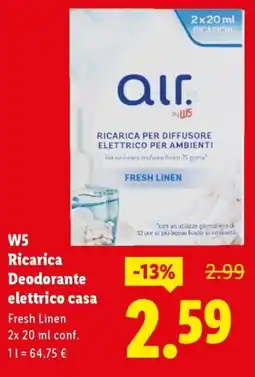 Lidl W5 Ricarica Deodorante elettrico casa Fresh Linen offerta