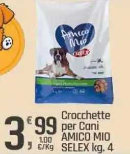 Supermercati Dok Crocchette per Cani AMICO MIO SELEX offerta