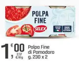 Supermercati Dok SELEX Polpa Fine di Pomodoro offerta