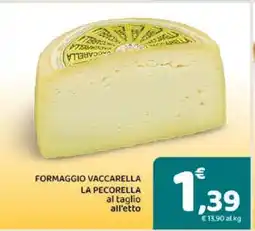 Conad FORMAGGIO VACCARELLA LA PECORELLA offerta