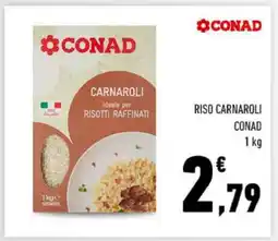 Conad RISO CARNAROLI CONAD offerta