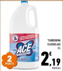 Conad Ace Candeggina Classica offerta