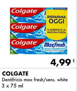 Iper Tosano COLGATE Dentifricio max fresh/sens. white offerta