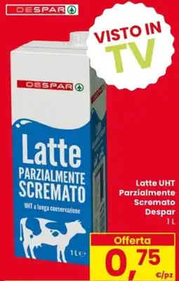 Despar Latte UHT Parzialmente Scremato Despar offerta