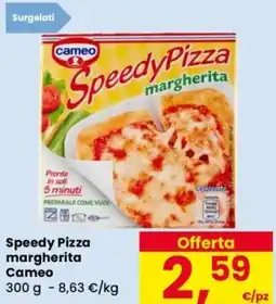 Despar Speedy Pizza margherita Cameo offerta