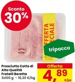 Despar Prosciutto Cotto di Alta Qualità Fratelli Beretta offerta