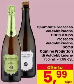 Despar Spumante prosecco Valdobbiadene DOCG o Vino Prosecco Valdobbiadene DOCG Cantina Produttori di Valdobbiadene offerta