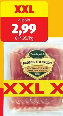ALDI Freschi per te prosciutto crudo stagionato 9 mesi xxl offerta