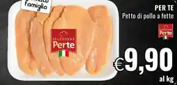 Famila PER TE Petto di pollo a fette offerta