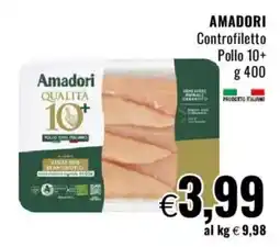 Famila AMADORI Controfiletto Pollo 10+ offerta