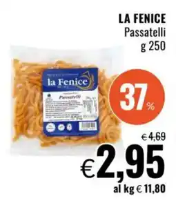Famila LA FENICE Passatelli offerta