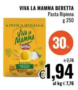 Famila VIVA LA MAMMA BERETTA Pasta Ripiena offerta