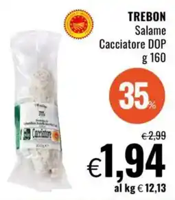 Famila TREBON Salame Cacciatore DOP offerta