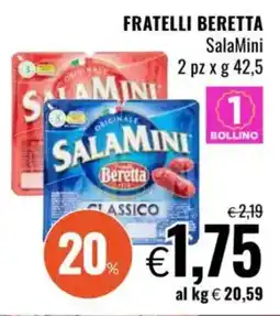 Famila FRATELLI BERETTA SalaMini offerta