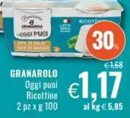 Famila GRANAROLO Oggi puoi Ricottine offerta