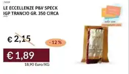 Prezzemolo e Vitale Le eccellenze p&v speck igp trancio offerta
