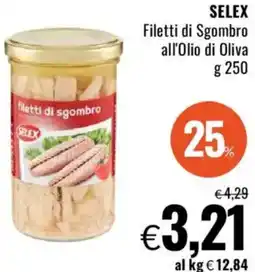 Famila SELEX Filetti di Sgombro all'Olio di Oliva offerta