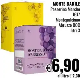 Famila MONTE BARILE Passerina Marche IGT/ Montepulciano Abruzzo DOC offerta