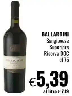 Famila BALLARDINI Sangiovese Superiore Riserva DOC offerta