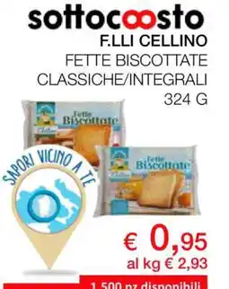 Coop F.LLI CELLINO FETTE BISCOTTATE CLASSICHE/INTEGRALI offerta