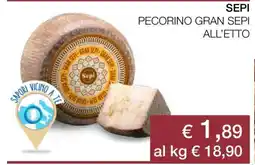 Coop SEPI PECORINO GRAN SEPI ALL’ETTO offerta