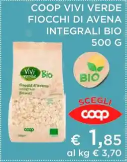 Coop COOP VIVI VERDE FIOCCHI DI AVENA INTEGRALI BIO 500 G offerta