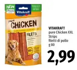Famila VITAKRAFT pure Chicken XXL Strips filetti di pollo offerta