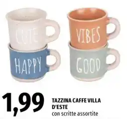 Famila Tazzina caffe villa d'este offerta