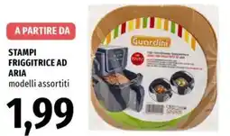 Famila Stampi friggitrice ad aria offerta