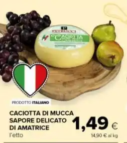 Tigre Amico Caciotta di mucca sapore delicato di amatrice offerta