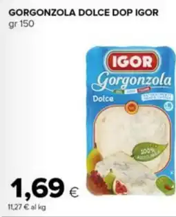 Tigre Amico Gorgonzola dolce DOP IGOR offerta