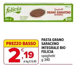 Iperal Pasta grano saraceno integrale bio FELICIA spaghetti offerta