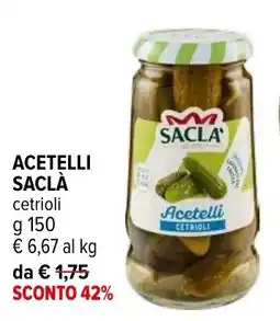 Iperal Acetelli SACLÀ offerta