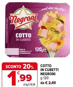 Iperal Cotto in cubetti NEGRONI offerta
