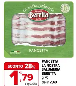 Iperal Pancetta la nostra salumeria BERETTA offerta