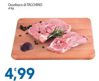 Sidis Ossobuco di TACCHINO offerta