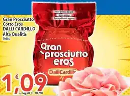 Sidis Gran Prosciutto Cotto Eros DALLI CARDILLO Alta Qualità offerta