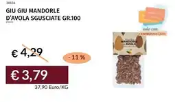 Prezzemolo e Vitale Giu giu mandorle d'avola sgusciate offerta