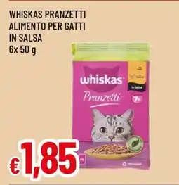 Famila Whiskas Pranzetti offerta