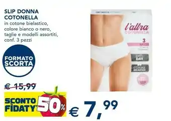 Esselunga Slip donna offerta