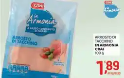 Crai Arrosto di tacchino in armonia CRAI offerta