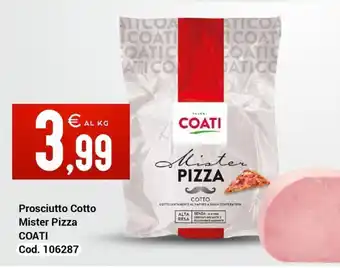 Centro Cash Prosciutto Cotto Mister Pizza COATI offerta