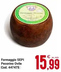 Centro Cash Formaggio SEPI Pecorino Ovile offerta