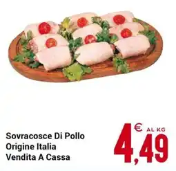 Centro Cash Sovracosce Di Pollo Origine Italia Vendita A Cassa offerta
