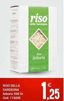 Centro Cash RISO DELLA SARDEGNA Arborio offerta