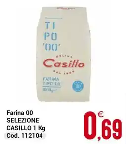 Centro Cash Farina 00 selezione CASILLO offerta