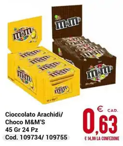 Centro Cash Cioccolato Arachidi/ Choco M&M'S 24 Pz offerta
