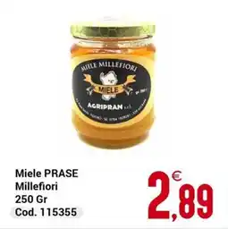 Centro Cash Miele PRASE Millefiori offerta