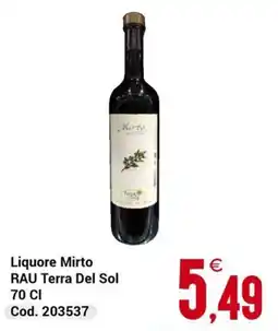 Centro Cash Liquore Mirto RAU Terra Del Sol offerta